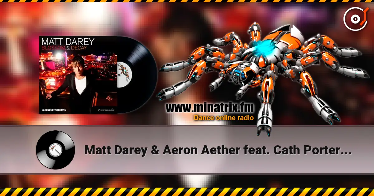 Matt Darey & Aeron Aether feat. Cath Porter - Blossom & Decay listen online in high quality | Minatrix.FM