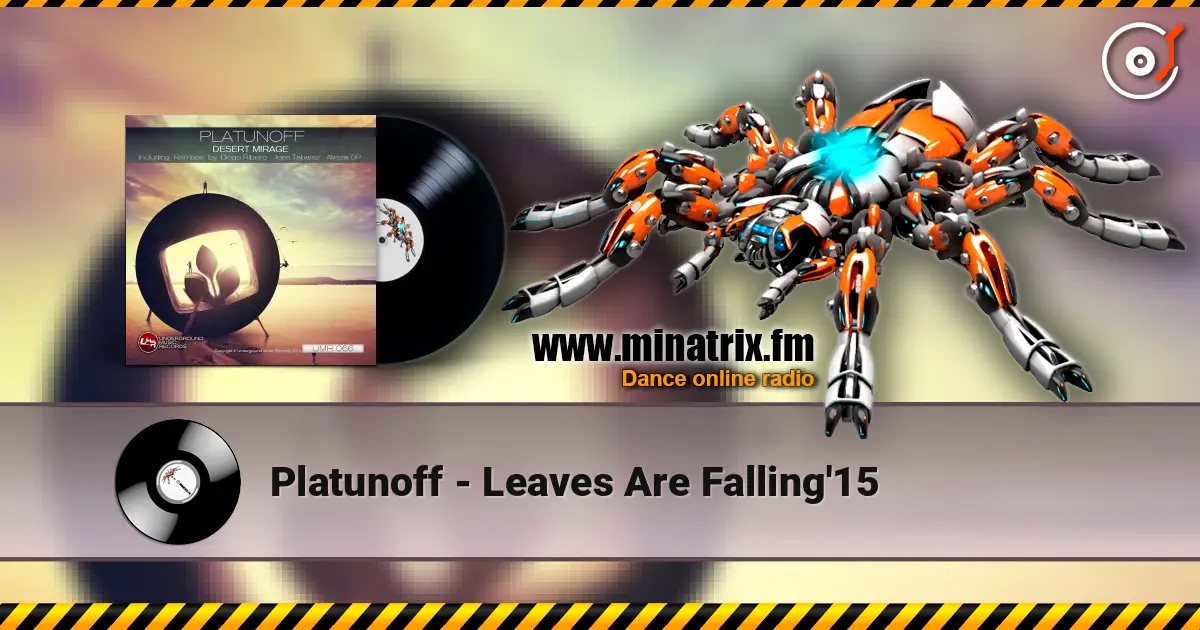 Platunoff - Leaves Are Falling'15 高品质在线收听 | Minatrix.FM
