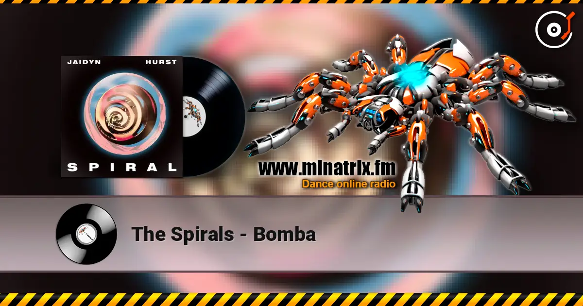 The Spirals - Bomba 高品质在线收听 | Minatrix.FM