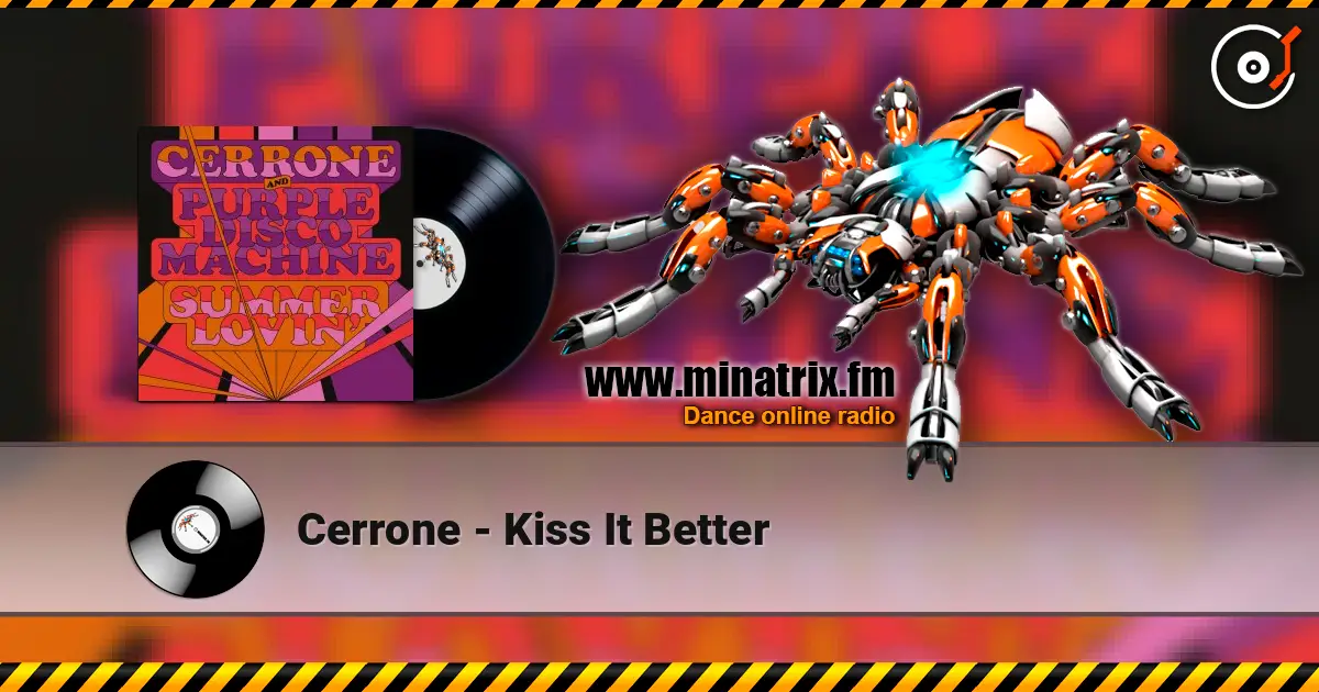 Cerrone - Kiss It Better 高品质在线收听 | Minatrix.FM