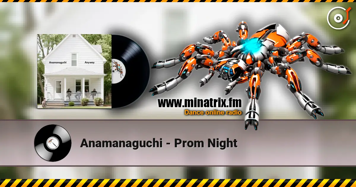 Anamanaguchi - Prom Night 高品质在线收听 | Minatrix.FM