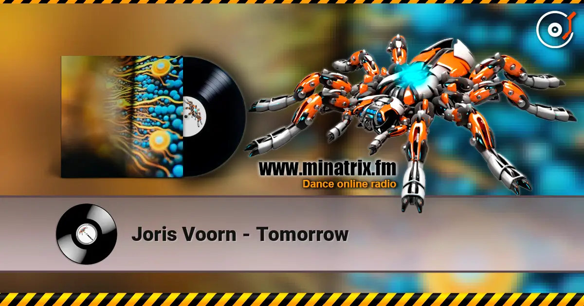 Joris Voorn - Tomorrow 高品质在线收听 | Minatrix.FM
