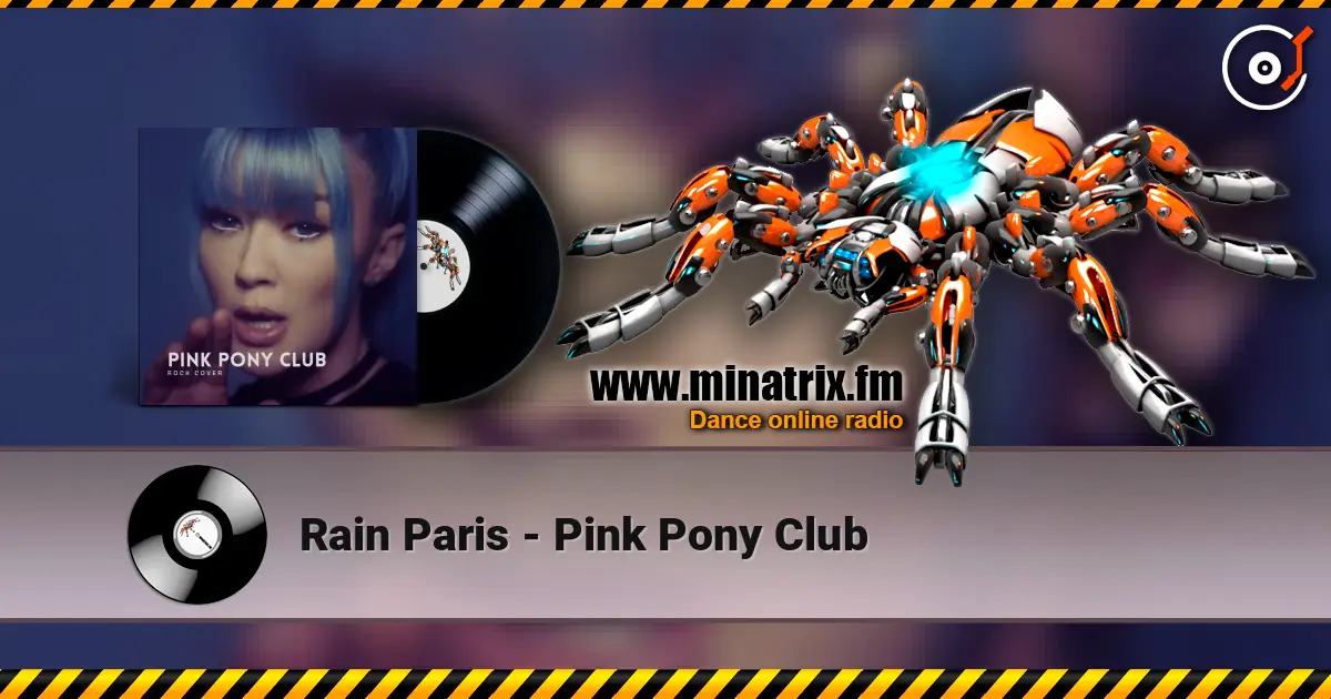 Rain Paris - Pink Pony Club 高品质在线收听 | Minatrix.FM