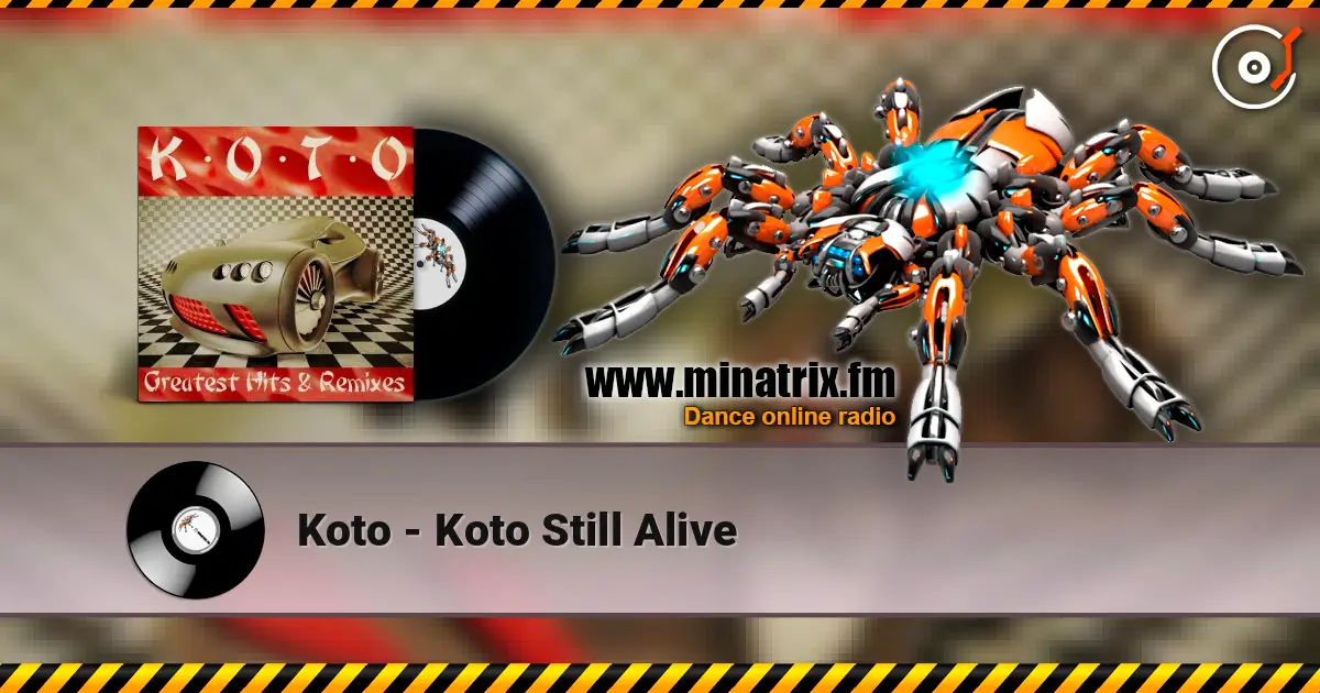 Koto - Koto Still Alive 高品质在线收听 | Minatrix.FM