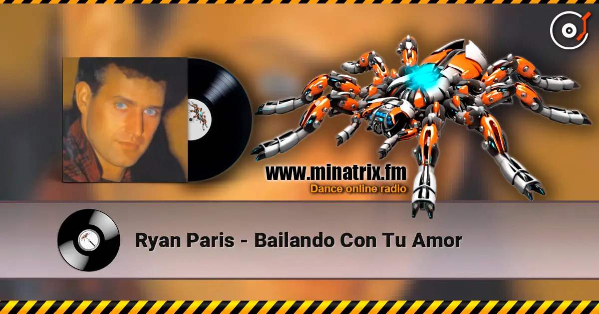 Ryan Paris - Bailando Con Tu Amor 高品质在线收听 | Minatrix.FM