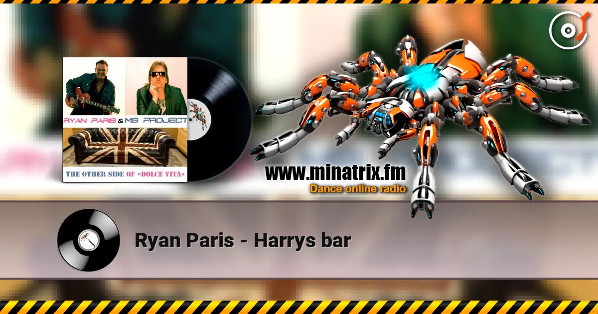 Ryan Paris - Harrys bar 高品质在线收听 | Minatrix.FM