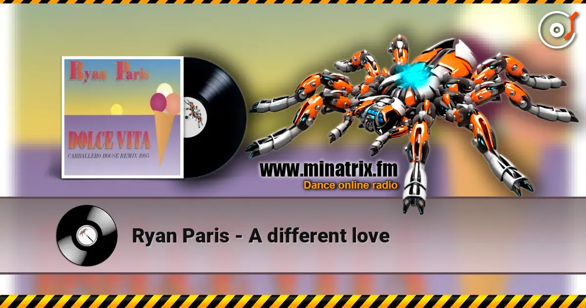Ryan Paris - A different love 高品质在线收听 | Minatrix.FM
