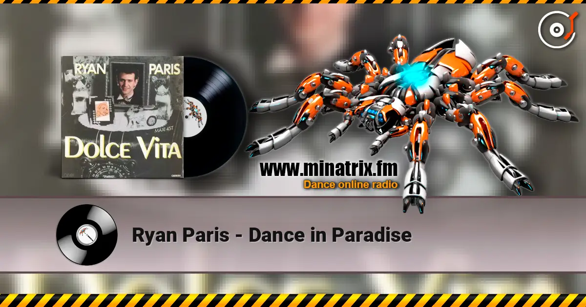 Ryan Paris - Dance in Paradise 高品质在线收听 | Minatrix.FM