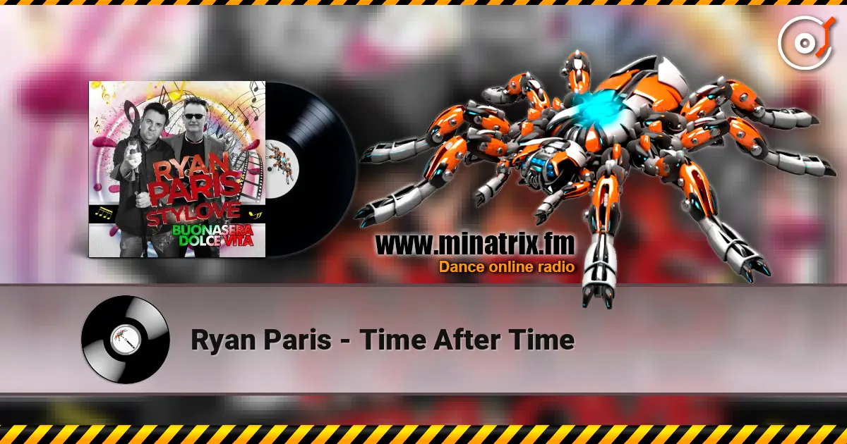 Ryan Paris - Time After Time 高品质在线收听 | Minatrix.FM