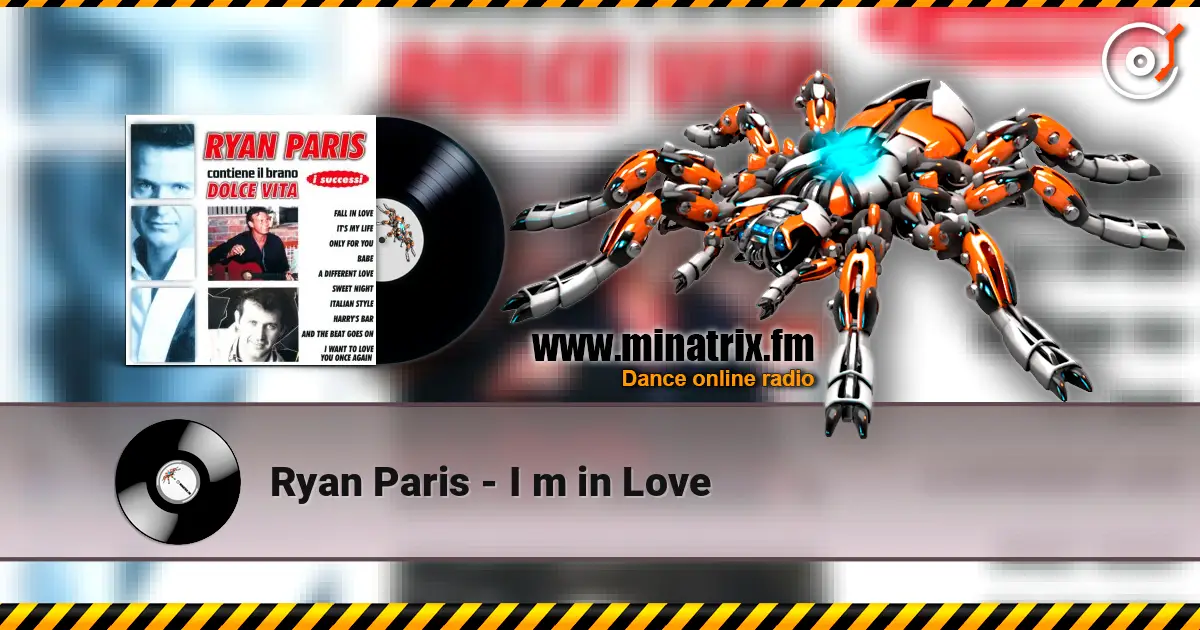 Ryan Paris - I m in Love 高品质在线收听 | Minatrix.FM