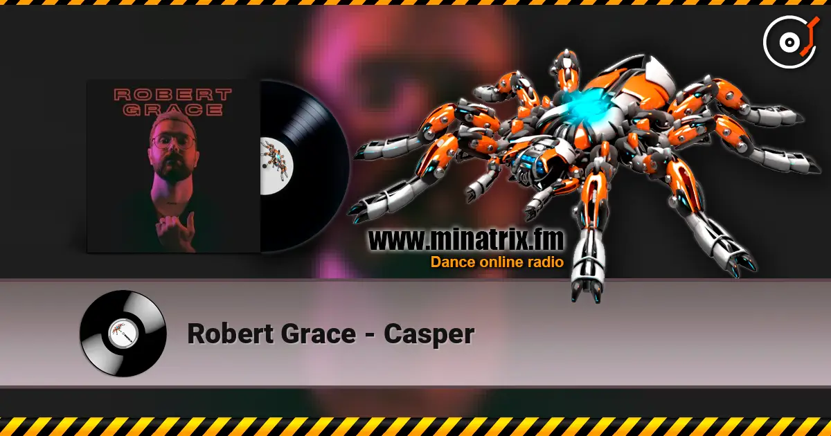 Robert Grace - Casper 高品质在线收听 | Minatrix.FM