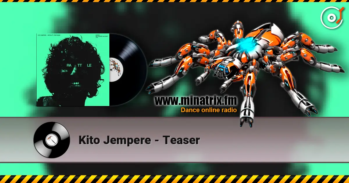 Kito Jempere - Teaser 高品质在线收听 | Minatrix.FM