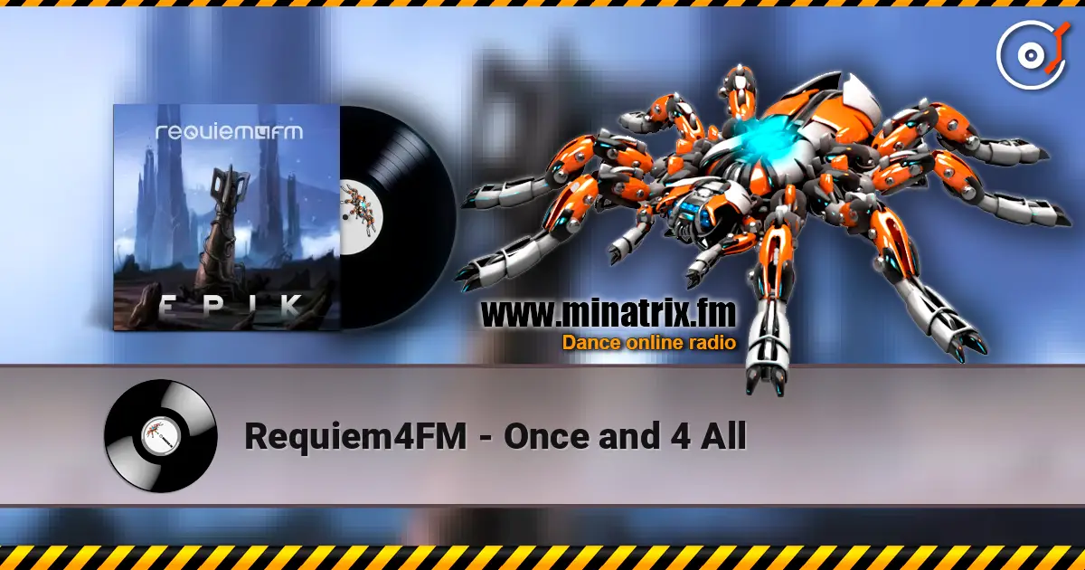 Requiem4FM - Once and 4 All 高品质在线收听 | Minatrix.FM