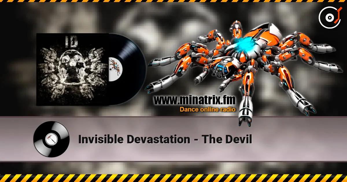 Invisible Devastation - The Devil 高品质在线收听 | Minatrix.FM