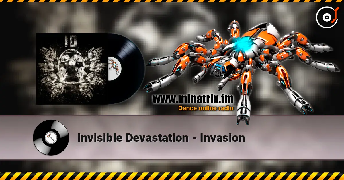 Invisible Devastation - Invasion 高品质在线收听 | Minatrix.FM