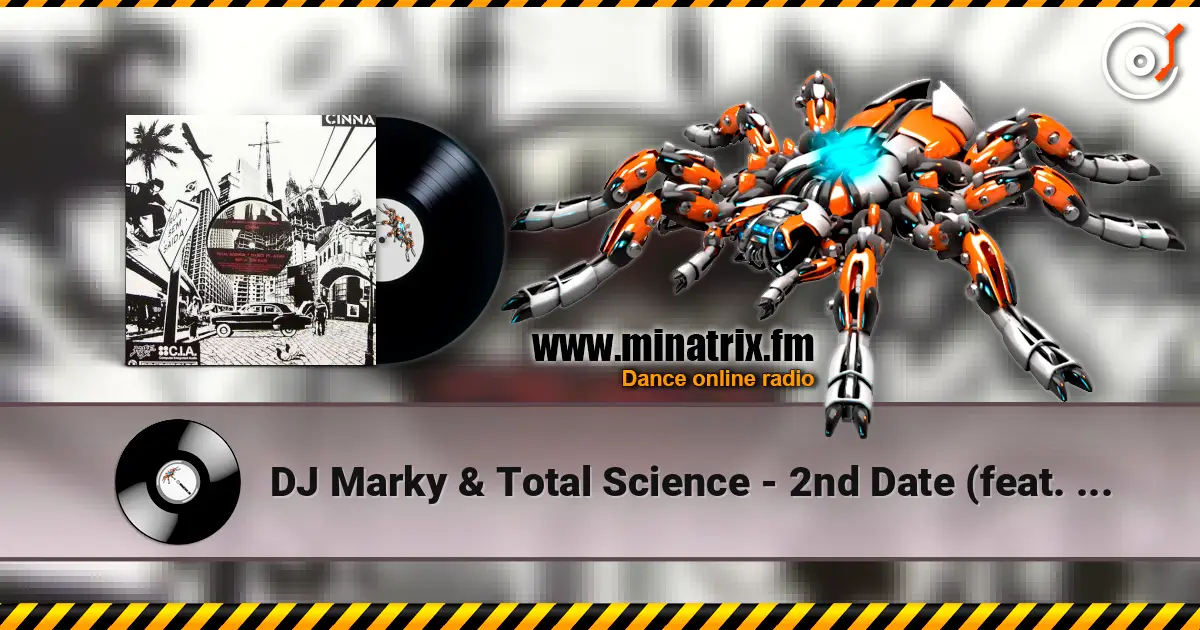 DJ Marky & Total Science - 2nd Date (feat. Ayah) 高品质在线收听 | Minatrix.FM