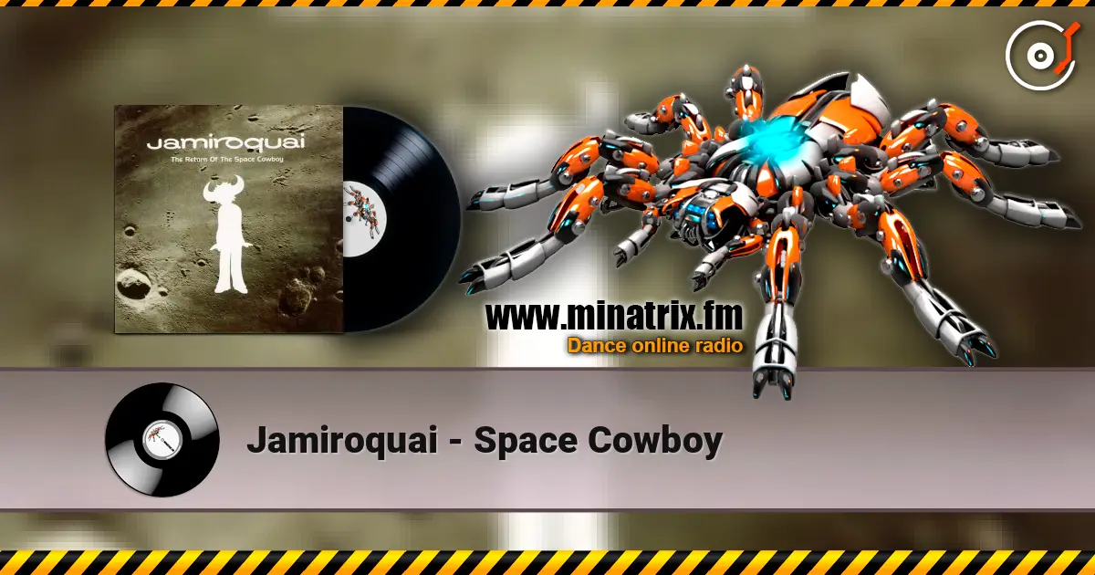 Jamiroquai - Space Cowboy 高品质在线收听 | Minatrix.FM