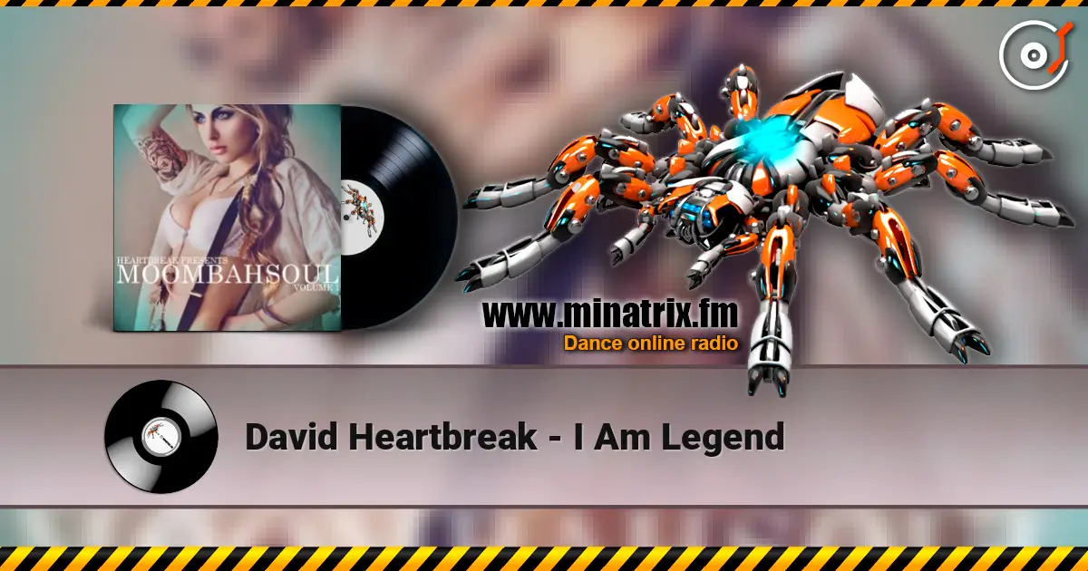 David Heartbreak - I Am Legend 高品质在线收听 | Minatrix.FM
