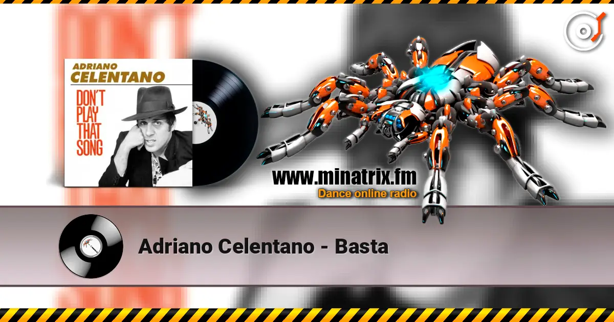 Adriano Celentano - Basta 高品质在线收听 | Minatrix.FM
