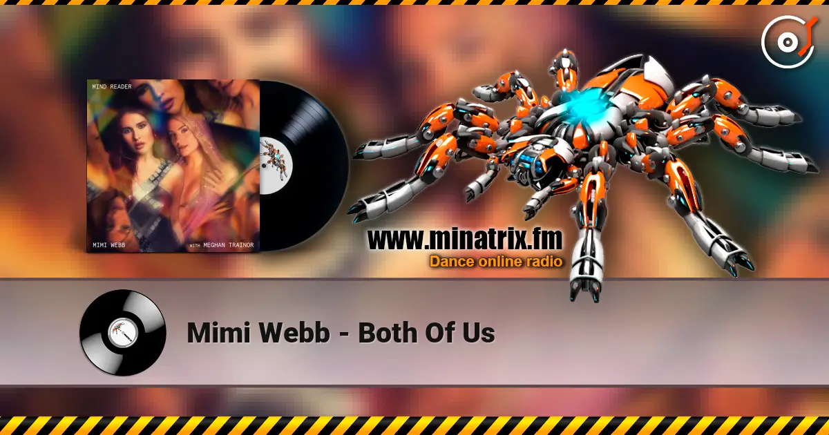 Mimi Webb - Both Of Us 高品质在线收听 | Minatrix.FM