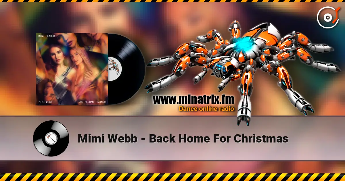 Mimi Webb - Back Home For Christmas 高品质在线收听 | Minatrix.FM