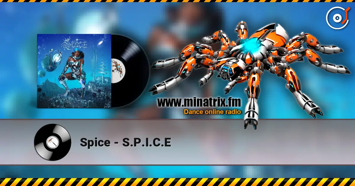 Spice - S.P.I.C.E 高品质在线收听 | Minatrix.FM