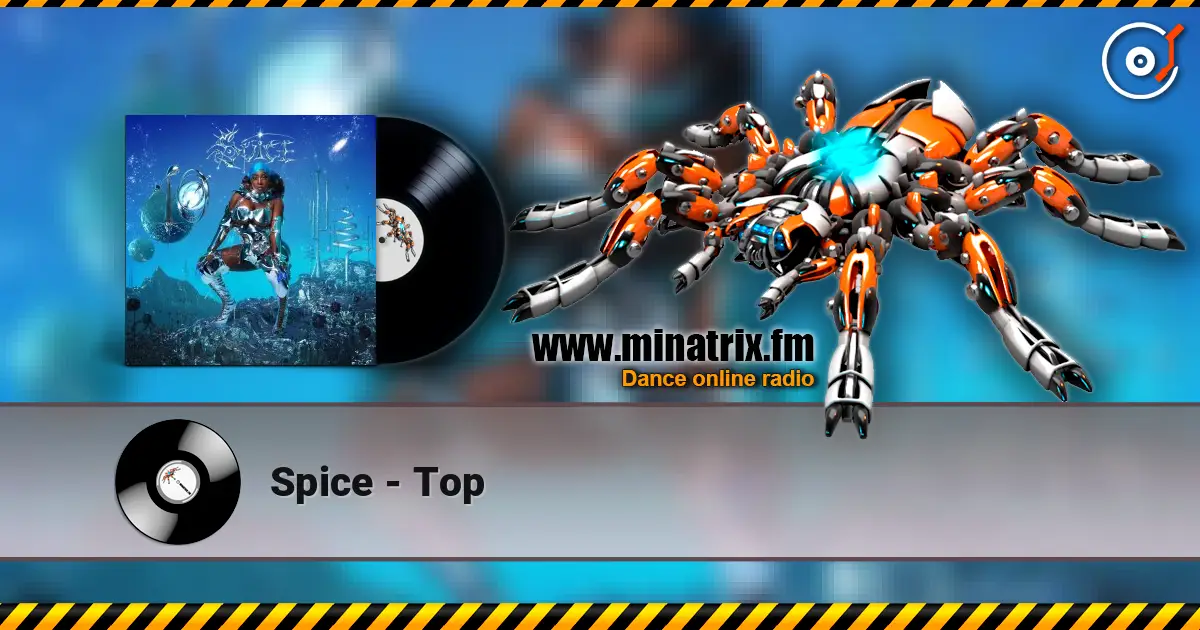 Spice - Top 高品质在线收听 | Minatrix.FM