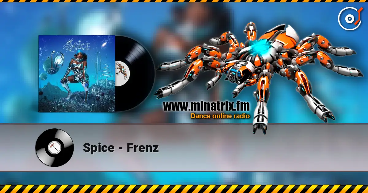 Spice - Frenz 高品质在线收听 | Minatrix.FM