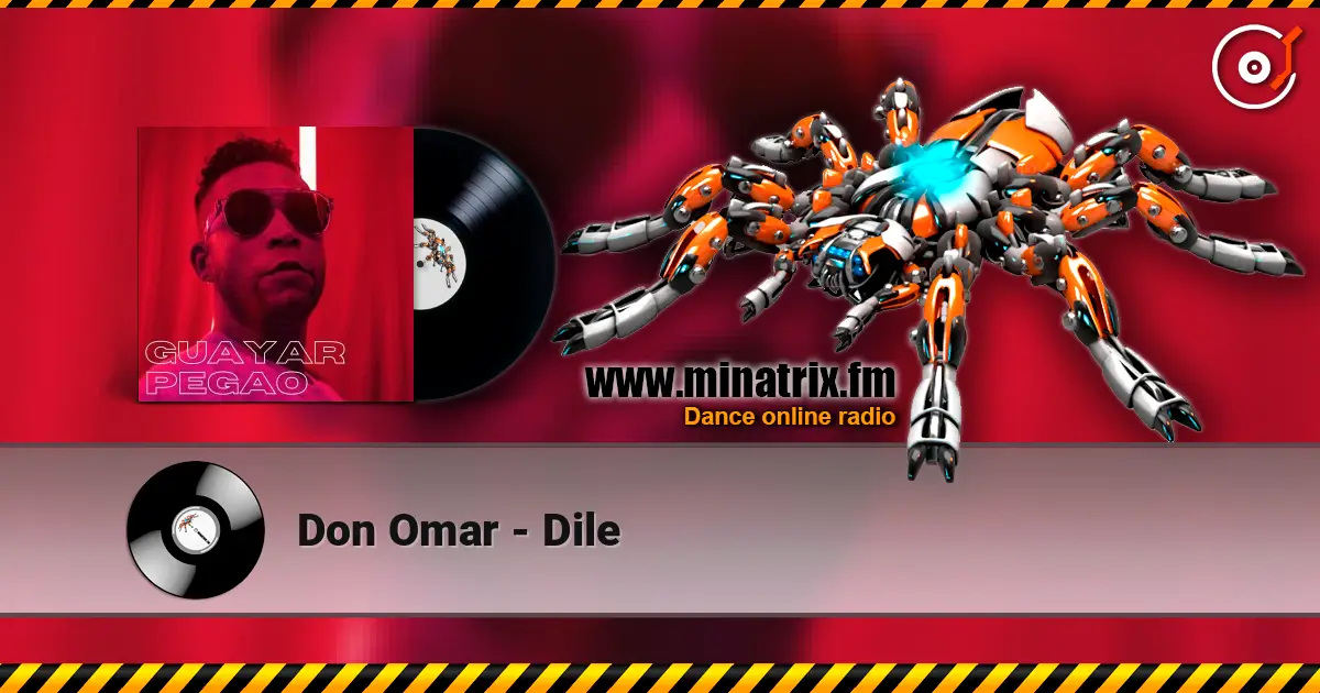 Don Omar - Dile 高品质在线收听 | Minatrix.FM