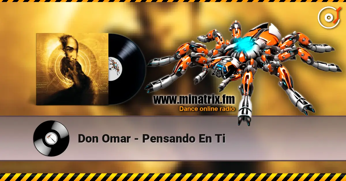 Don Omar - Pensando En Ti 高品质在线收听 | Minatrix.FM