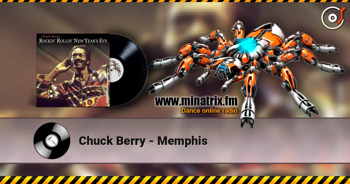 Chuck Berry - Memphis 高品质在线收听 | Minatrix.FM