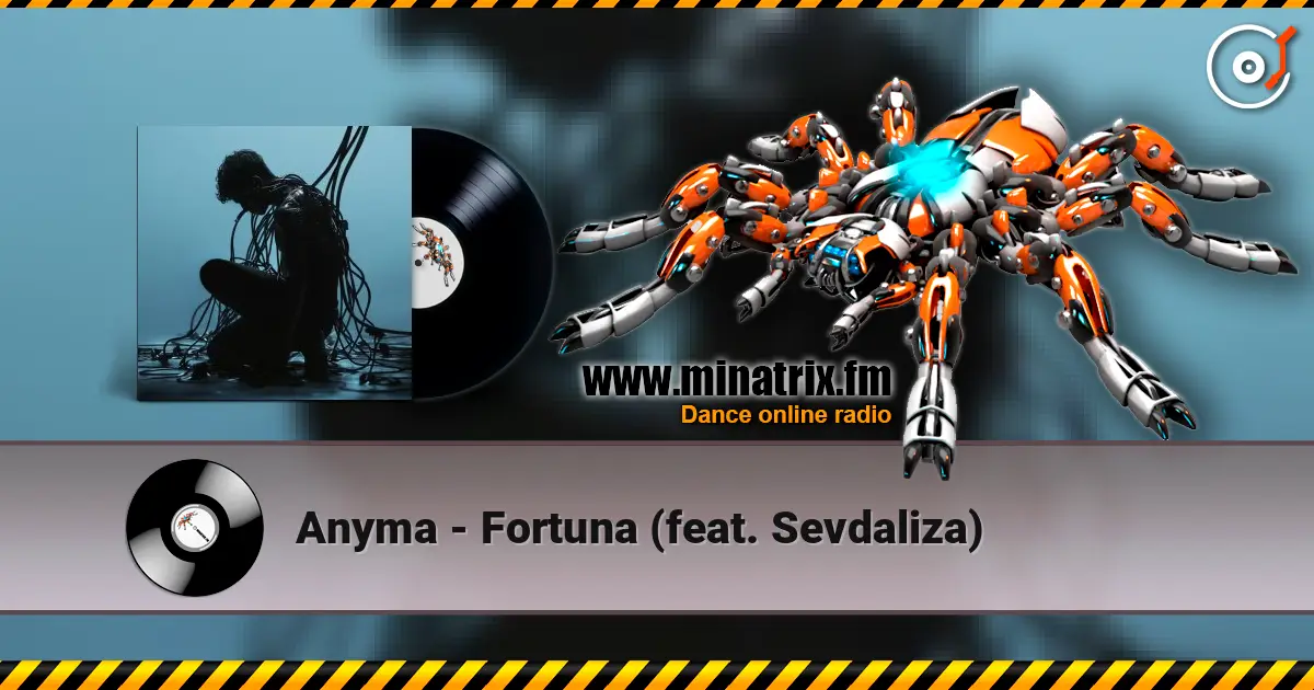 Anyma - Fortuna (feat. Sevdaliza) 高品质在线收听 | Minatrix.FM