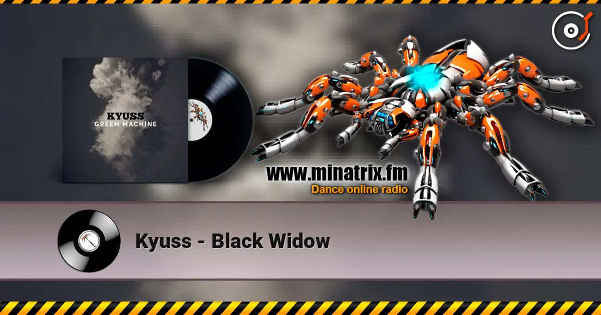Kyuss - Black Widow 高品质在线收听 | Minatrix.FM