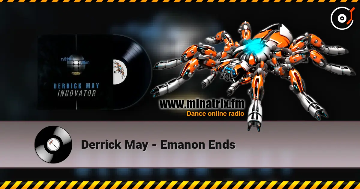 Derrick May - Emanon Ends 高品质在线收听 | Minatrix.FM
