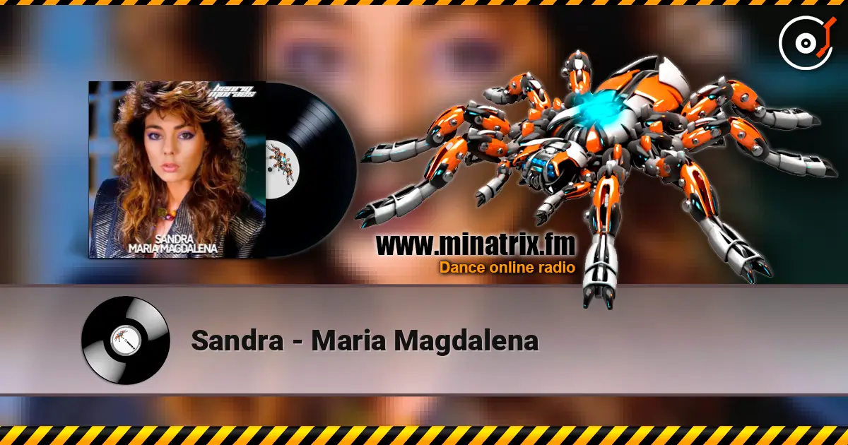 Sandra - Maria Magdalena 高品质在线收听 | Minatrix.FM