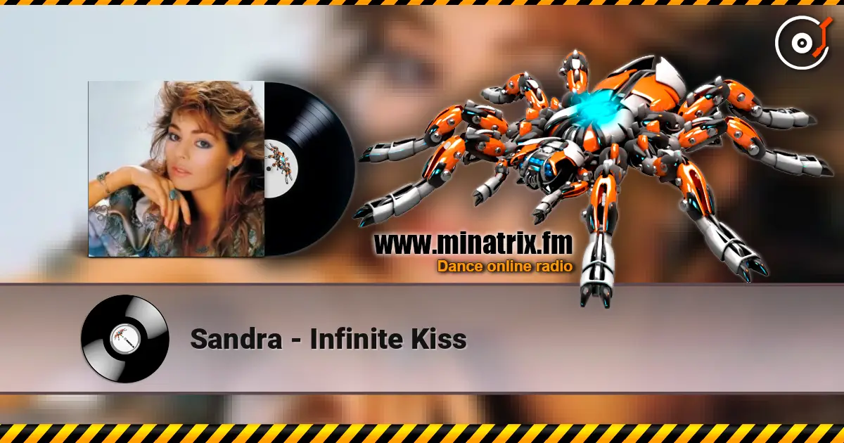 Sandra - Infinite Kiss 高品质在线收听 | Minatrix.FM