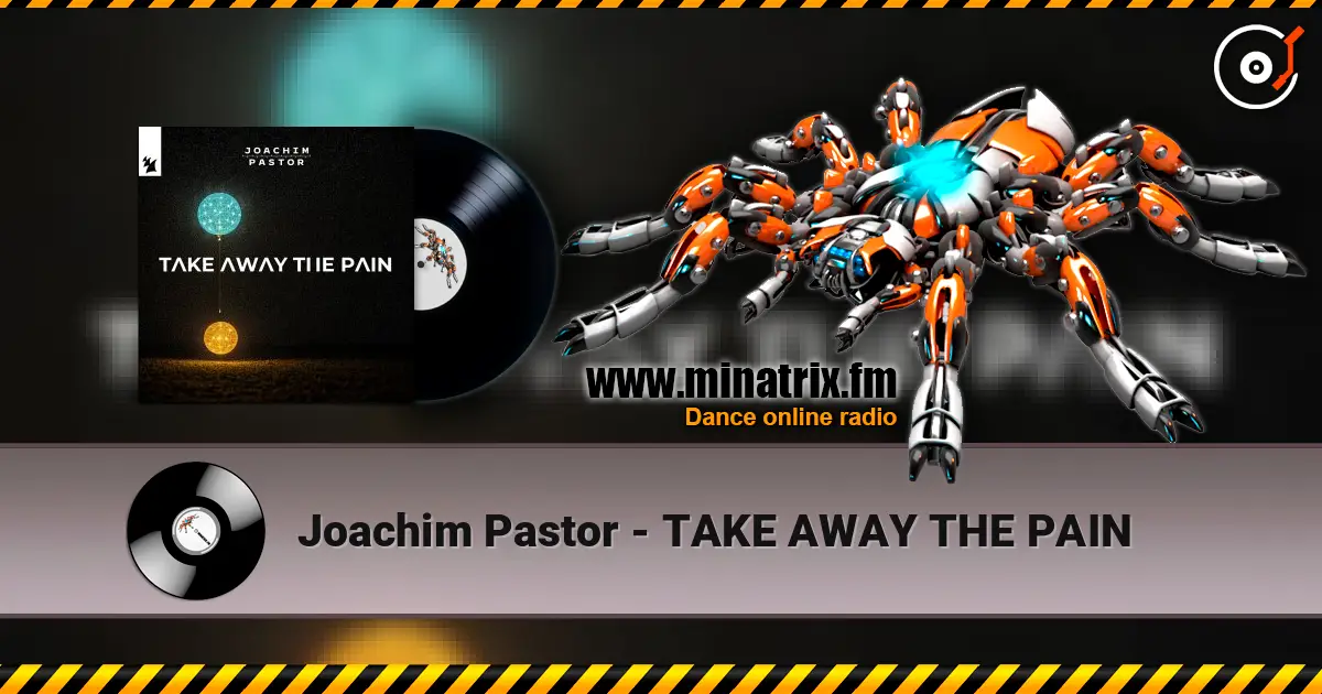 Joachim Pastor - TAKE AWAY THE PAIN 高品质在线收听 | Minatrix.FM