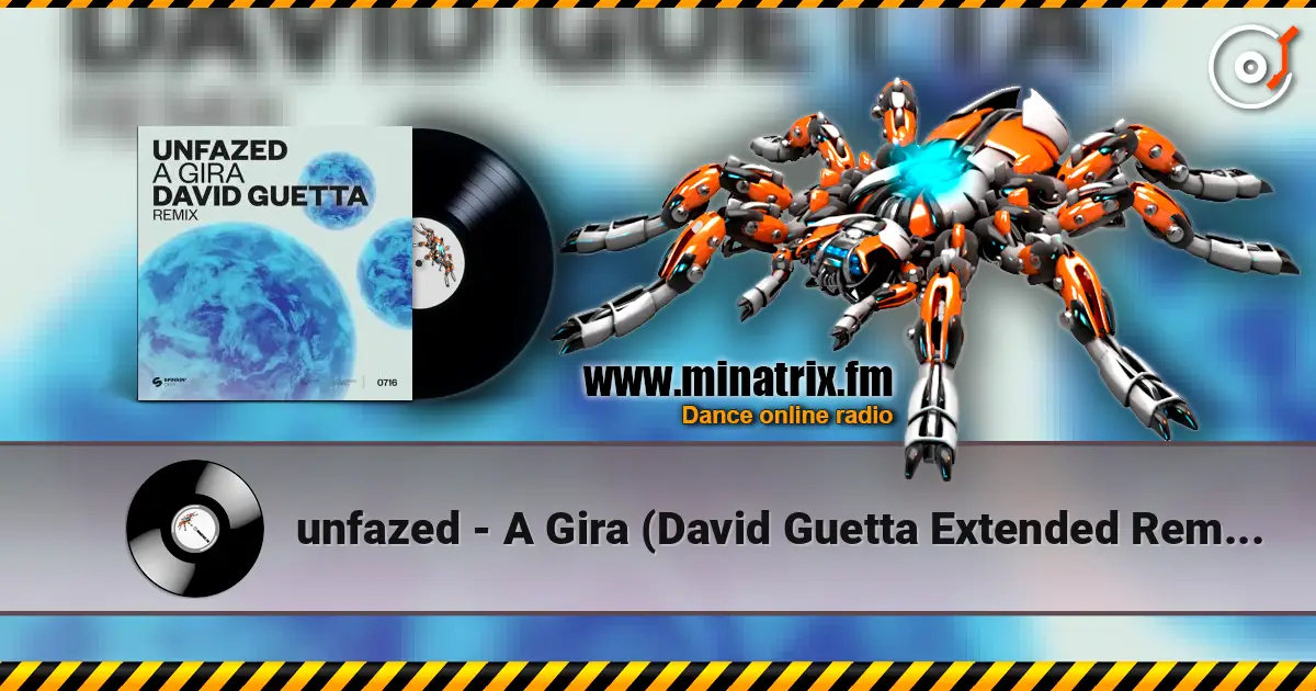 unfazed - A Gira (David Guetta Extended Remix) 高品质在线收听 | Minatrix.FM