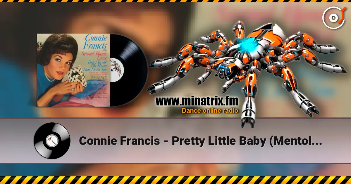 Connie Francis - Pretty Little Baby (Mentol & Juliet Cover Remix) 高品质在线收听 | Minatrix.FM