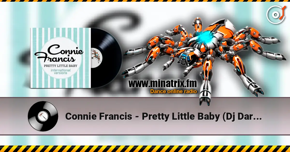 Connie Francis - Pretty Little Baby (Dj Dark Remix) 高品质在线收听 | Minatrix.FM
