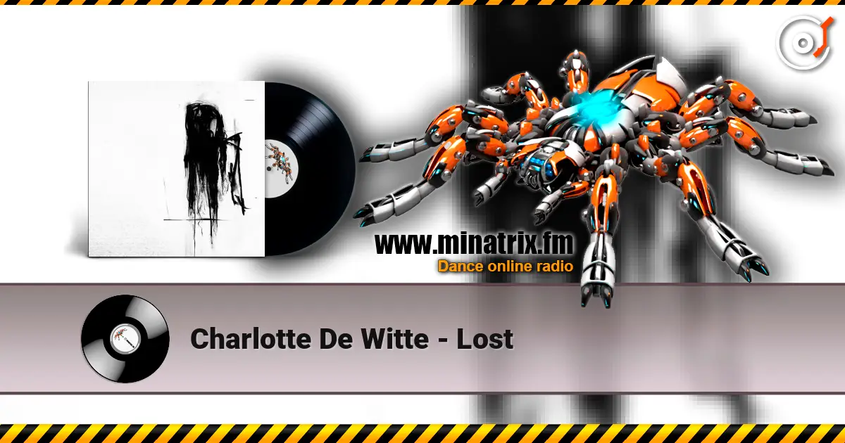 Charlotte De Witte - Lost 高品质在线收听 | Minatrix.FM