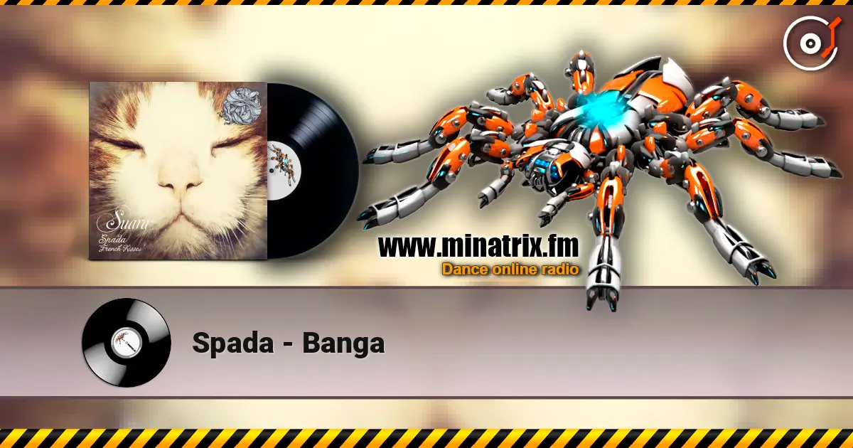 Spada - Banga 高品质在线收听 | Minatrix.FM