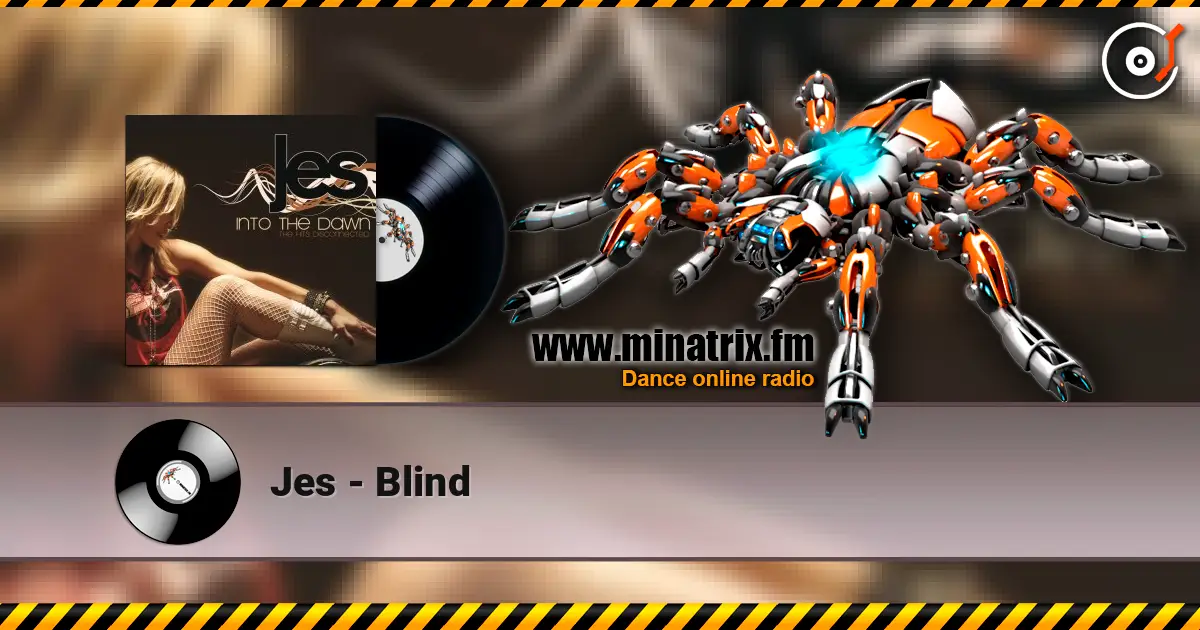 Jes - Blind 高品质在线收听 | Minatrix.FM