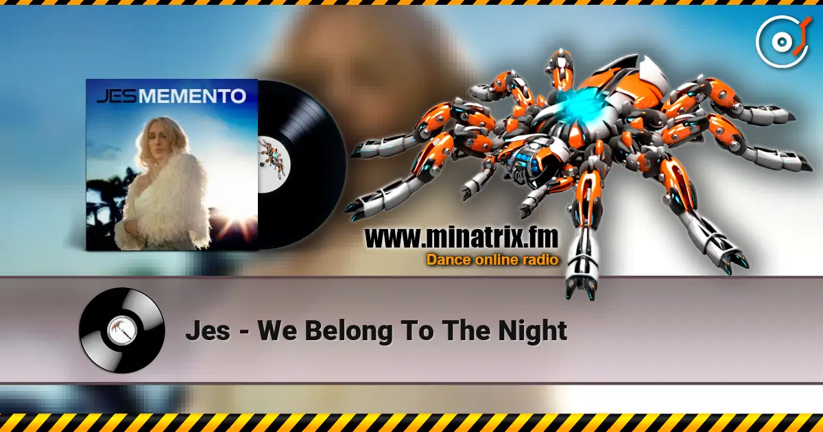 Jes - We Belong To The Night 高品质在线收听 | Minatrix.FM