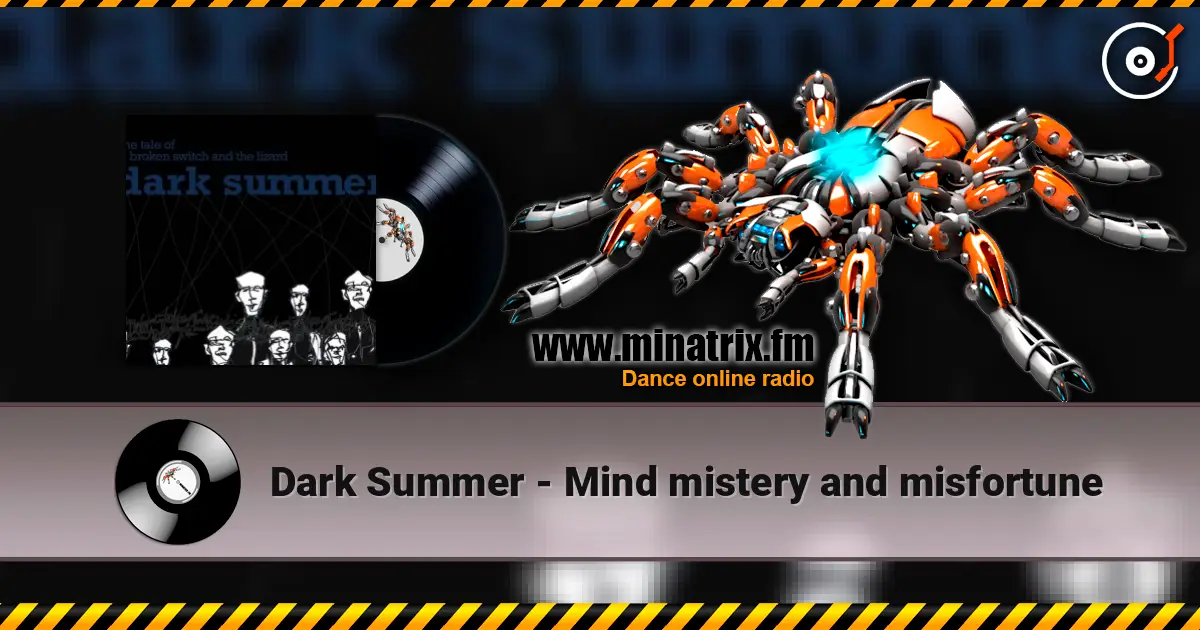 Dark Summer - Mind mistery and misfortune 高品质在线收听 | Minatrix.FM