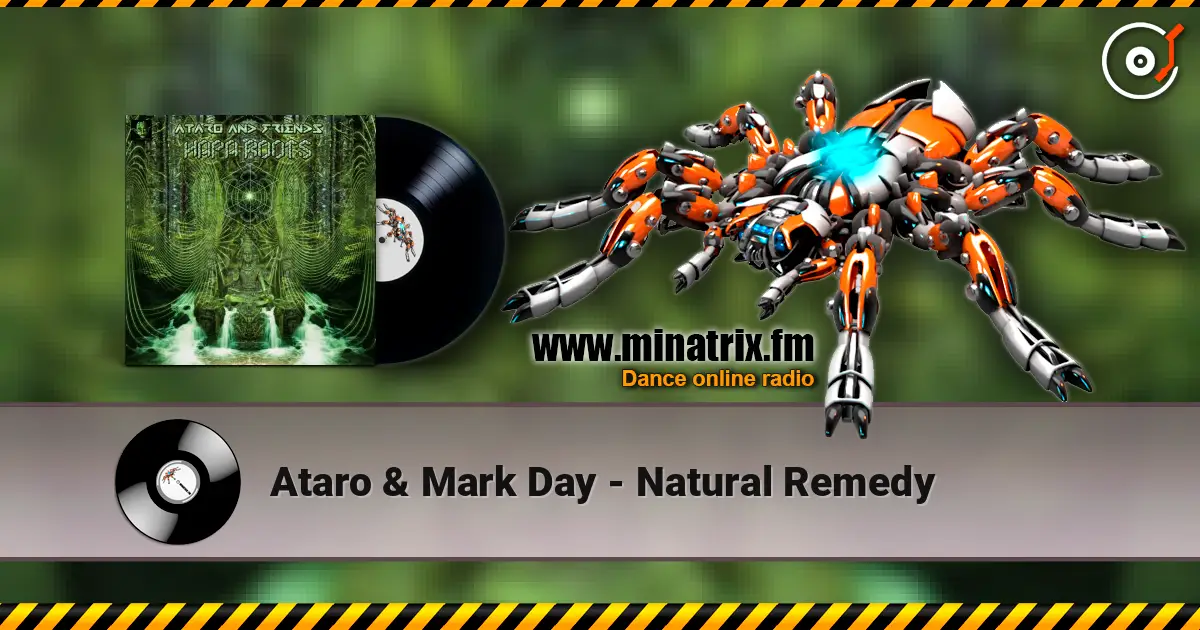 Ataro & Mark Day - Natural Remedy 高品质在线收听 | Minatrix.FM
