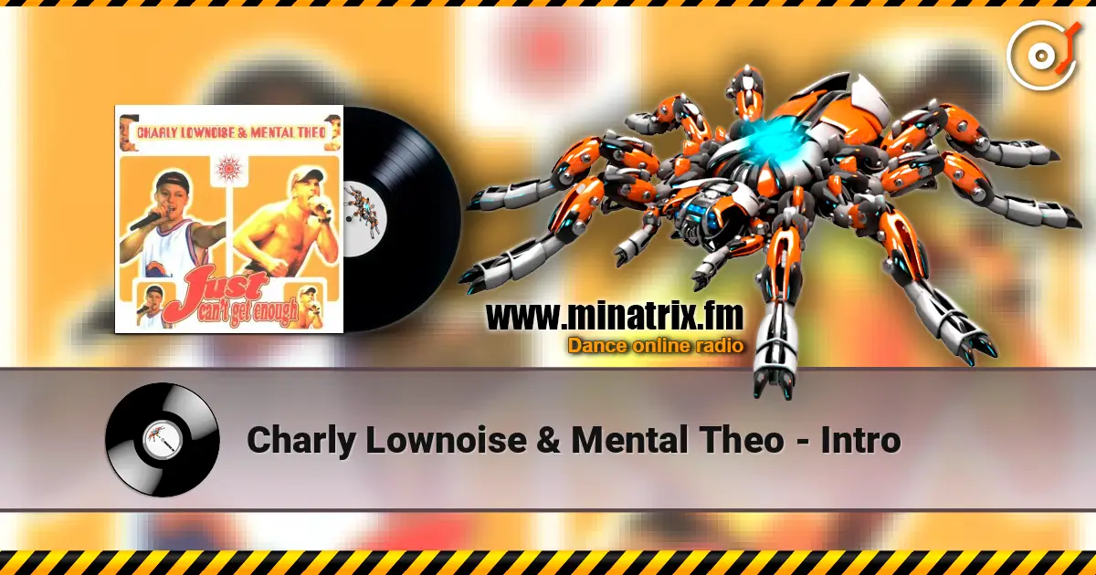 Charly Lownoise & Mental Theo - Intro 高品质在线收听 | Minatrix.FM