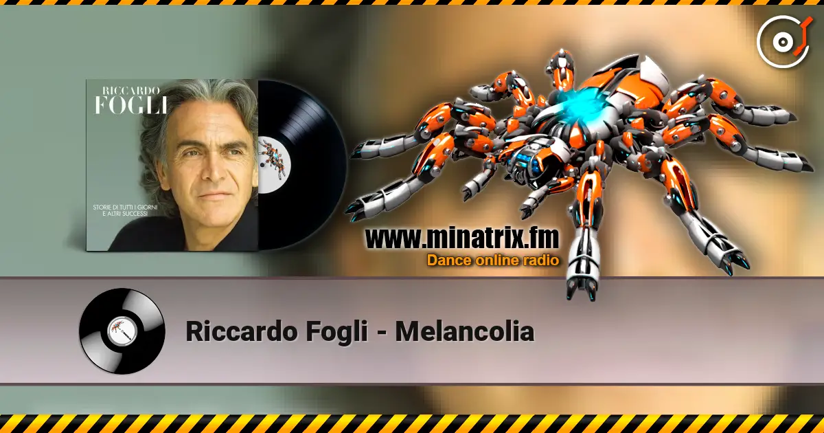 Riccardo Fogli - Melancolia 高品质在线收听 | Minatrix.FM