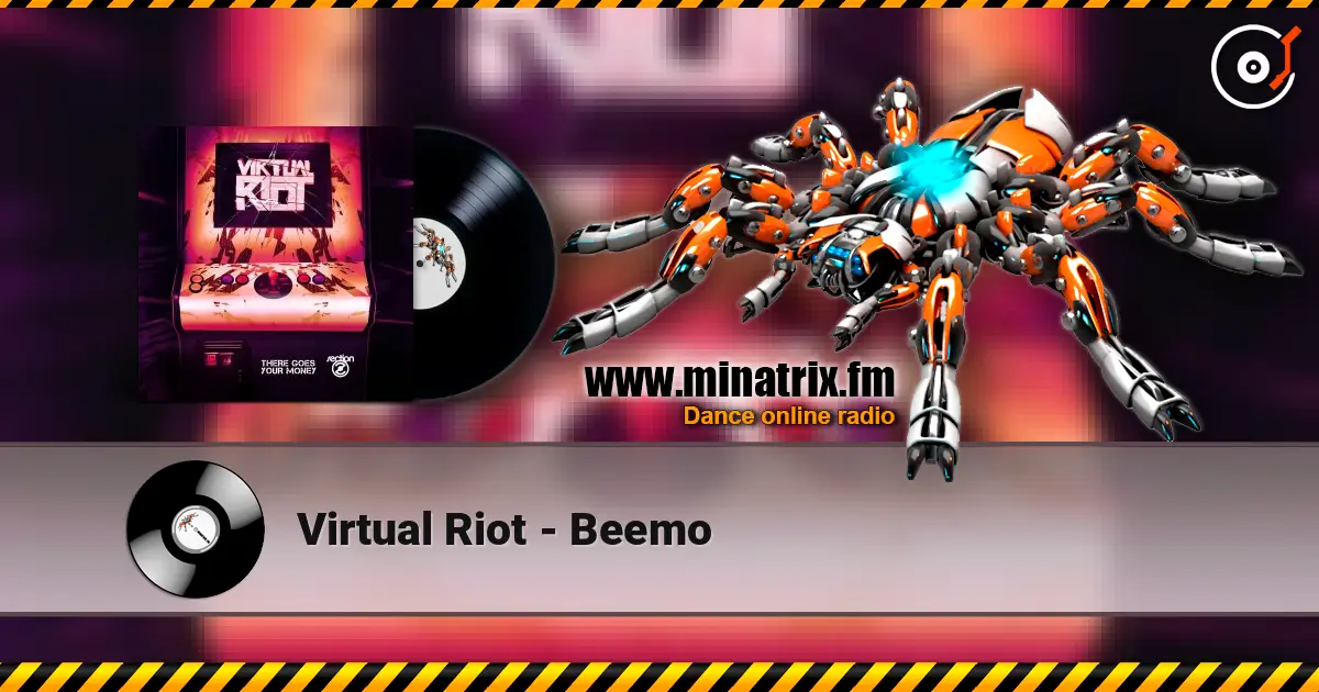 Virtual Riot - Beemo 高品质在线收听 | Minatrix.FM