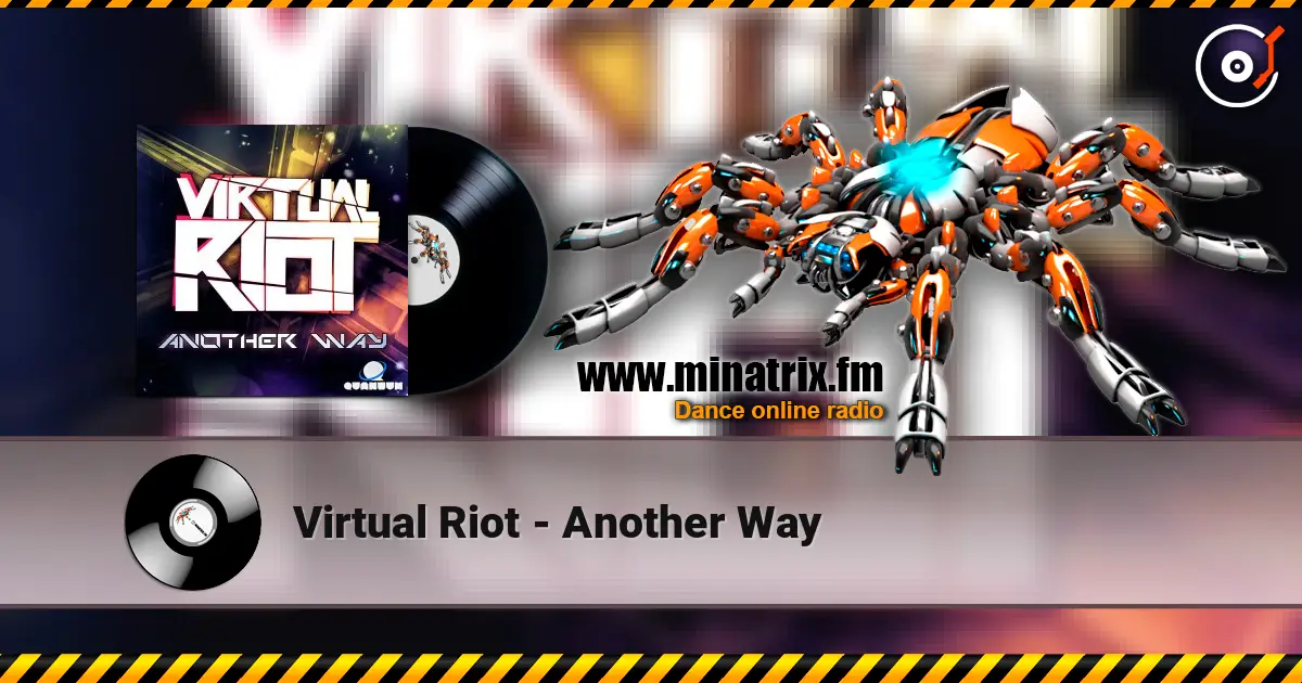 Virtual Riot - Another Way 高品质在线收听 | Minatrix.FM
